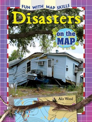 cover image of Disasters on the Map